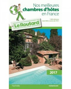 Guide-du-Routard-Nos-meilleures-chambres-d-hotes-en-France